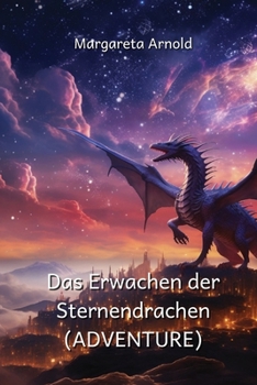 Paperback Das Erwachen der Sternendrachen (ADVENTURE) [German] Book