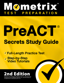 Paperback Preact Secrets Study Guide - Full-Length Practice Test, Step-By-Step Video Tutorials: [2nd Edition] Book