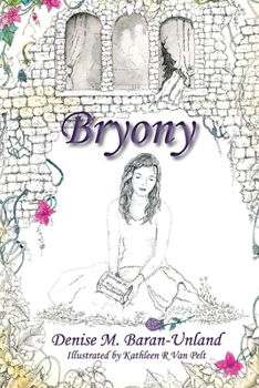 Bryony - Book #1 of the Bryony