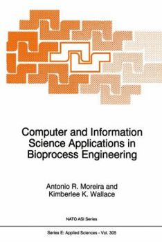 Paperback Computer and Information Science Applications in Bioprocess Engineering Book
