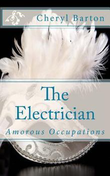 Paperback The Electrician: Amorous Occupations Book