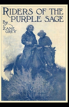 Paperback Riders of the Purple Sage illustrated Book