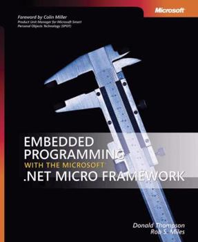 Paperback Embedded Programming with the Microsofta .Net Micro Framework Book