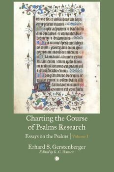 Paperback Charting the Course of Psalms Research: Essays on the Psalms, Volume I Book