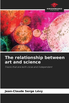 Paperback The relationship between art and science Book