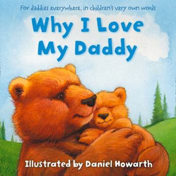 Hardcover Why I Love My Daddy Book