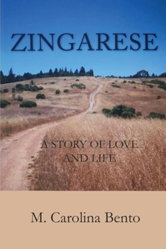 Paperback Zingarese: A Story of Love and Life Book