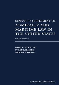 Paperback Statutory Supplement to Admiralty and Maritime Law in the United States Book