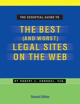 Paperback The Essential Guide to the Best (and Worst) Legal Sites on the Web Book