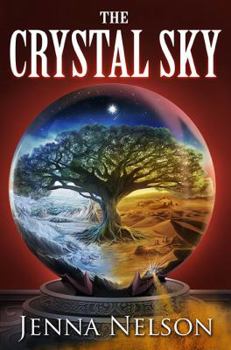 The Crystal Sky (Winterhaven Chronicles #2)