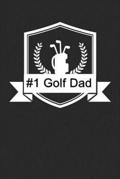 Paperback #1 Golf Dad: Golf Scorecard Book