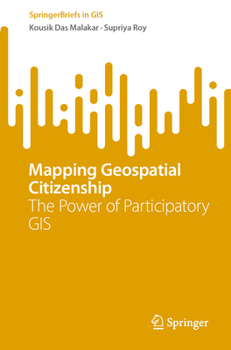 Paperback Mapping Geospatial Citizenship: The Power of Participatory GIS Book