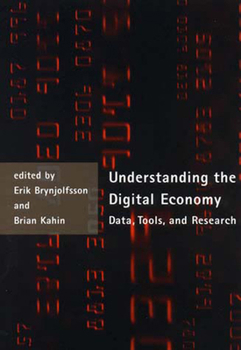 Paperback Understanding the Digital Economy: Data, Tools, and Research Book