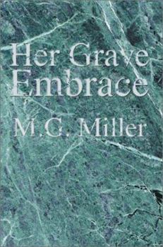 Paperback Her Grave Embrace Book