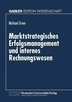 Paperback Marktstrategisches Erfolgsmanagement Und Internes Rechnungswesen [German] Book
