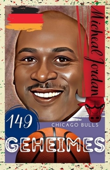 Paperback Michael Jordan: 149 Geheimes: Chicago Bulls [German] Book