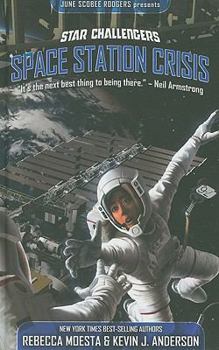 Space Station Crisis - Book #2 of the Star Challengers