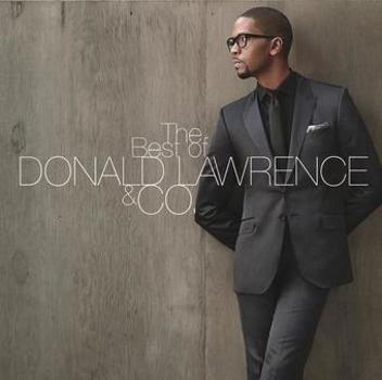 Music - CD Best Of Donald Lawrence & Co. Book