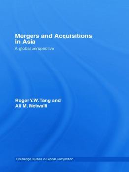 Hardcover Mergers and Acquisitions in Asia: A Global Perspective Book