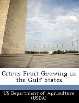 Paperback Citrus Fruit Growing in the Gulf States Book