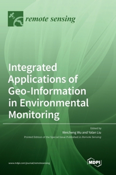 Hardcover Integrated Applications of Geo-Information in Environmental Monitoring Book