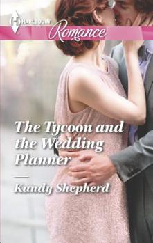 Mass Market Paperback The Tycoon and the Wedding Planner Book