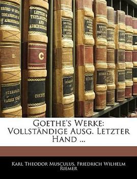 Paperback Goethe's Werke: Vollstandige Ausg. Letzter Hand ... Fuenfunddrenzigster Band [German] Book