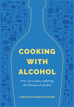 Hardcover Cooking with Alcohol Book