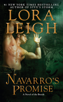 Navarro's Promise - Book #17 of the Breeds
