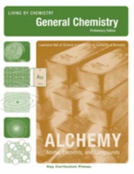 Paperback Living By Chemistry: Alchemy: Preliminary Edition, Student Guide Book