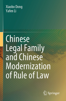 Chinese Legal Family and Chinese Modernization of Rule of Law