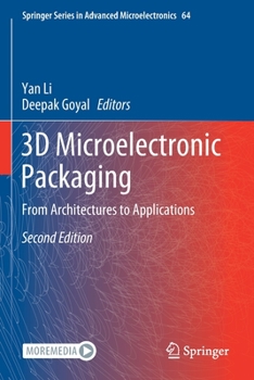 Paperback 3D Microelectronic Packaging: From Architectures to Applications Book