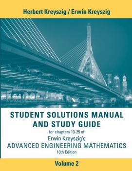 Paperback Advanced Engineering Mathematics, 10e Student Solutions Manual and Study Guide, Volume 2: Chapters 13 - 25 Book