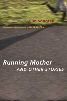Running Mother and Other Stories (Modern Chinese Literature from Taiwan) - Book  of the Modern Chinese Literature from Taiwan