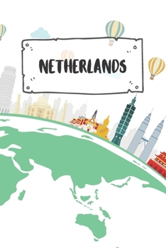 Netherlands: Dotted Travel Diary Notebook or Journey Dotted Grid Journal - Holiday Trip Pocketbook for Men and Women with Dots