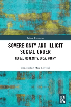 Paperback Sovereignty and Illicit Social Order Book