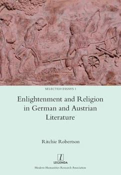 Paperback Enlightenment and Religion in German and Austrian Literature Book