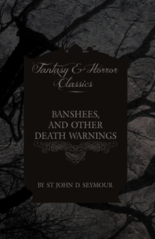 Paperback Banshees, and Other Death Warnings Book