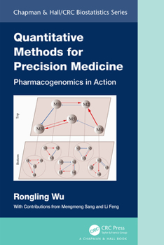 Hardcover Quantitative Methods for Precision Medicine: Pharmacogenomics in Action Book