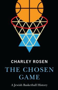 Hardcover The Chosen Game: A Jewish Basketball History Book