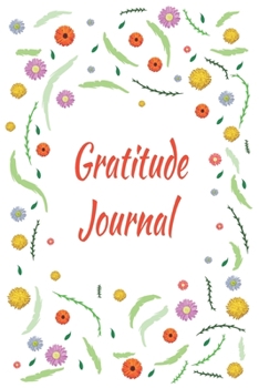 Gratitude Journal: 100 Days of Habits & Happy Planner, Self Care, Writing Journal Things I Am Grateful For, Affirmations, Happiness Gift