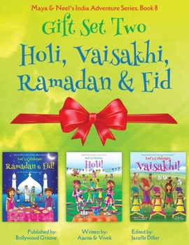 Paperback GIFT SET TWO (Holi, Ramadan & Eid, Vaisakhi): Maya & Neel's India Adventure Series (Festival of Colors, Multicultural, Non-Religious, Culture, Bhangra Book