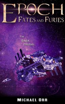 Paperback EPOCH Fates And Furies: The Saga Prequel Book