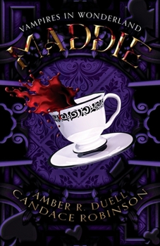Paperback Maddie (Vampires in Wonderland, 1) Book