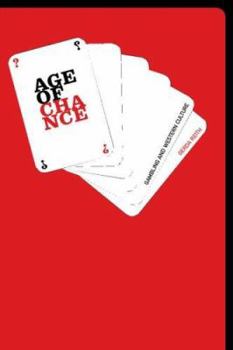 Paperback The Age of Chance: Gambling in Western Culture Book