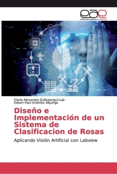 Paperback Diseño e Implementación de un Sistema de Clasificacion de Rosas [Spanish] Book