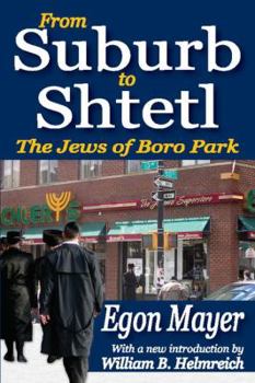 Paperback From Suburb to Shtetl: The Jews of Boro Park Book