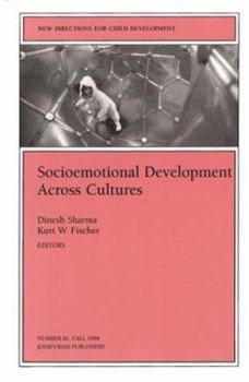 Paperback Socioemotional Development Across Cultures: New Directions for Child and Adolescent Development, Number 81 Book