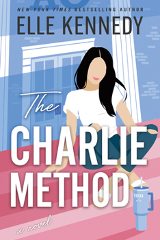 The Charlie Method (Campus Diaries, 3) - Book #3 of the Campus Diaries