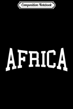 Composition Notebook: Africa Vintage Sports Team College Arch  Journal/Notebook Blank Lined Ruled 6x9 100 Pages